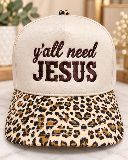 Y'all Need Jesus Hat