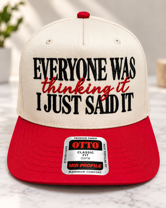 Everyone Was Thinking It Hat